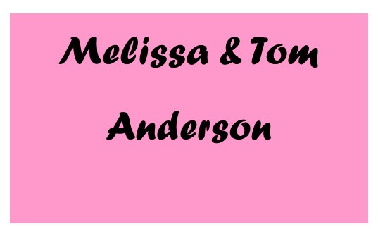 Anniversary Sponsors Melissa and Tom Anderson