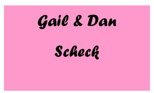 Supporting Sponsors Gail and Dan Scheck